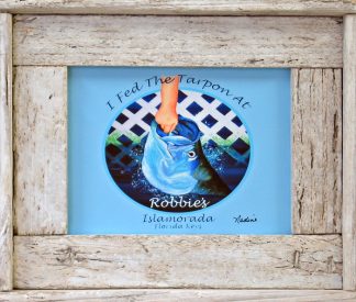 "I Fed The Tarpon At Robbies"