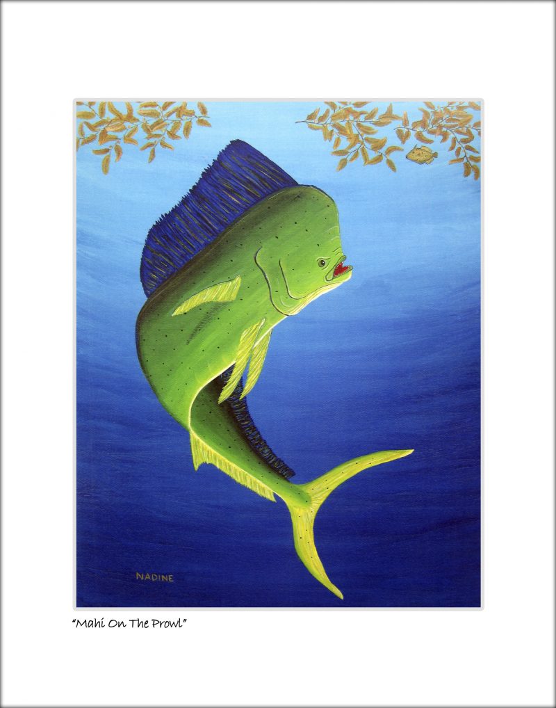 "Mahi on the Prowl"